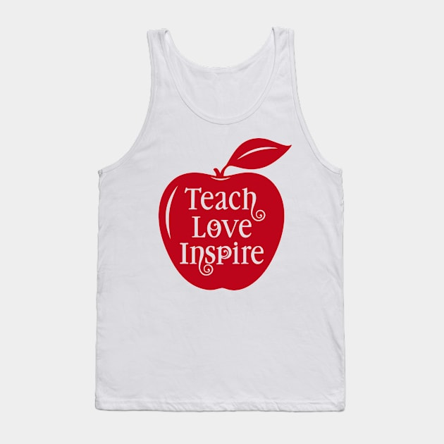 Teach Love Inspire Tank Top by Ombre Dreams